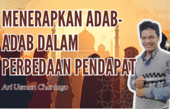 Menerapkan Adab-Adab dalam Perbedaan Pendapat - Ari Usman